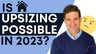 5 Steps For Move Up Buyers | Upsizing 2023 | Maine Real Estate