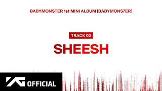 BABYMONSTER - ‘SHEESH’ (Official Audio)