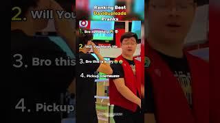 Ranking best daviduploads pranks #prank #shorts #youtubeshorts #daviduploads