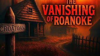 Missing Colony of Roanoke-Where did They Go?