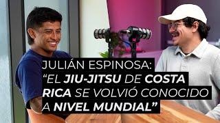 JULIÁN ESPINOSA, subcampeón mundial jiu-jitsu, cuenta su HISTORIA: “Pusimos a COSTA RICA en el mapa”