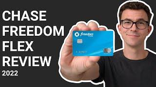 Chase Freedom Flex Review 2022