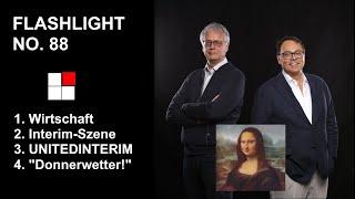 Interim Management Flashlight No 88 | Wirtschaft, Interim Szene, UNITEDINTERIM & "Donnerwetter"