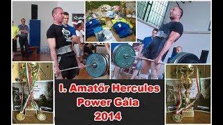 Kónya Antal - Kónya Krisztián I. Amatőr Hercules Power Gála Hódmezővásárhely 2014.06.15.