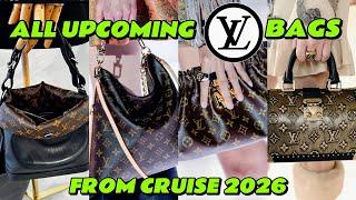 ALL UPCOMING LOUIS VUITTON BAGS FROM CRUISE 2026 FASHION SHOW 