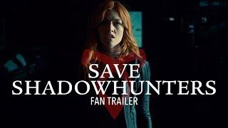 Shadowhunters Fan Trailer | #SaveShadowhunters