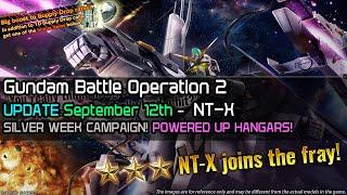 Gundam Battle Operation 2 UPDATE 9/12 - NT-X! Silver Week SPECIAL BEGINS & MORE!