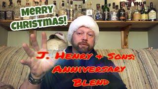 J Henry & Sons: Anniversary Blend Whiskey Review