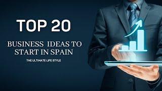 Unlock the Secrets of Spain Success: 20 Business Ideas that are Surprisingly Easy to Set Up!