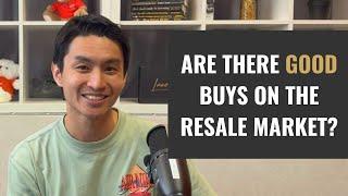 Resale Property Good Buys in Singapore? (Let Me Show You)