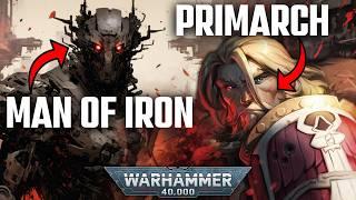 The Lion Unleashes MEN OF IRON | Warhammer 40K Lore