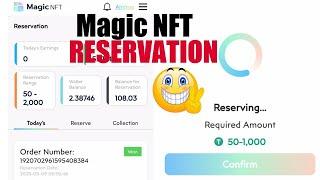 Magic NFT Reservation Process | How To RESERVE | Magic NFT New Update 9/5/2025