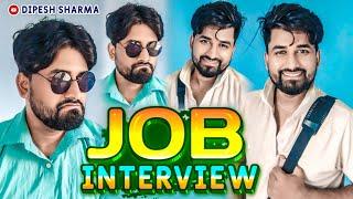 Job Interview | Funny Video | Dipesh Shorma |