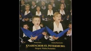 Knabenchor St.  Petersburg  - Ave Maria - solist : Dmitrij Dalin .