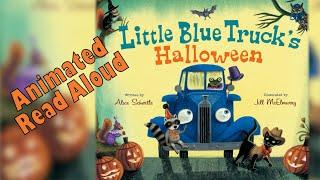 Little Blue Truck's Halloween - A Read Out Loud Animation