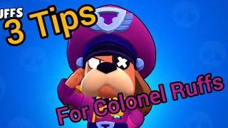 3 Tips For Colonel Ruffs