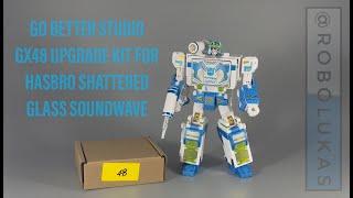 Shattered Glass Soundwave - Go Better Studio upgrade kit