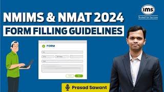 NMIMS & NMAT 2024 Form Filling Guidelines | How to fill NMAT 2024 form? Prasad Sawant