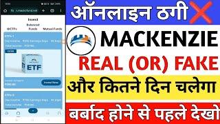 Mackenzie earning app || Mackenzie app real or fake || Mackenzie app withdrawal problem