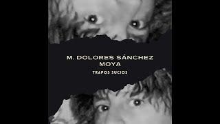 EL CASO DE MARÍA DOLORES SÁNCHEZ MOYA