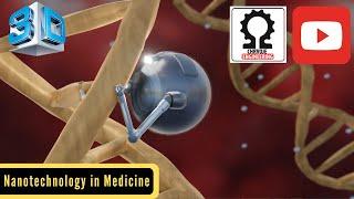 Nanotechnology in Medicine: How Nanobots Will Change Medicine