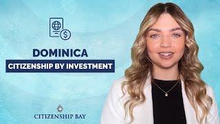 Citizenship Bay || Dominica Citizenship by Investment  program