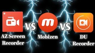 AZ Screen Recorder VS Mobizen VS DU Recorder IN GAMEPLAY RECORDING