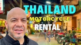 Renting a Motorcycle in Thailand - What you Need to Know!