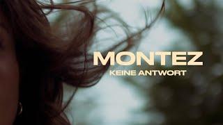 Montez – Keine Antwort [Official Video]