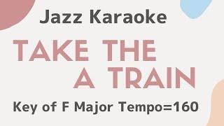 Take the A train - JAZZ KARAOKE with lyrics female singers [sing along music]