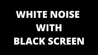 Very Clean White Noise with Black Screen, 10 hours