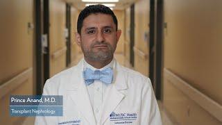 Dr. Prince Anand, Transplant Nephrology - MUSC Health