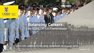 Sir James Rowland Seminar 2019 - Balancing Careers