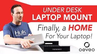 Oeveo™ Under Desk Laptop Mount: FINALLY a Home For Your Laptop