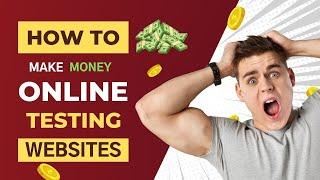 How To Make Money Online Testing Websites With Usertesting.com