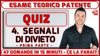 QUIZ PATENTE: I SEGNALI DI DIVIETO prima parte - SEGNALI IMPEGNATIVI E MOLTO IMPORTANTI