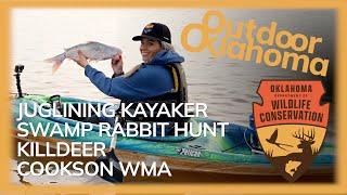 Outdoor Oklahoma 4824 (Kayak Jug Line, rabbit hunt, killdeer, Cookson WMA)