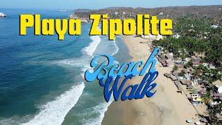 Beach Walk - PLAYA ZIPOLITE 2024