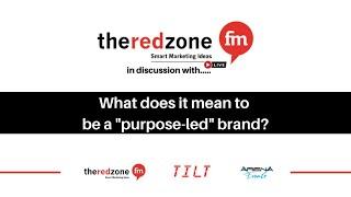 What does it mean to be a "purpose-led" brand?