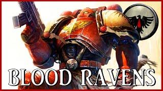 BLOOD RAVENS - Mysterious Crusaders | Warhammer 40k Lore