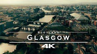 Glasgow, Scotland 󠁧󠁢󠁳󠁣󠁴󠁿 - by drone [4K]