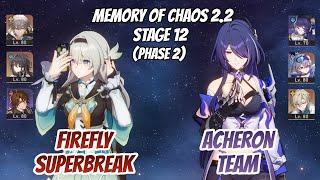 Firefly x HMC & Acheron Team Memory of Chaos Stage 12 (3 Stars) | Honkai Star Rail