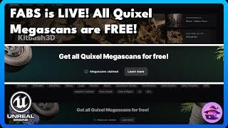 FABS is LIVE! All Quixel Megascans are FREE!