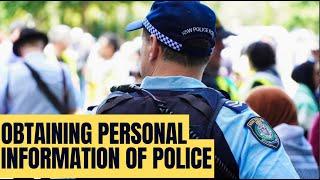 Obtaining Personal Information of Police