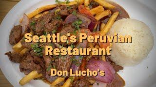 Seattle's Peruvian Restaurant - Don Lucho's - Find Me in Seattle