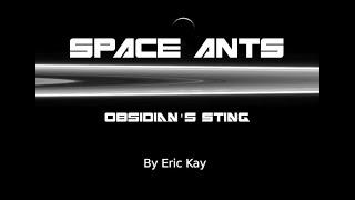 Space Ants 2: Obsidian's Sting