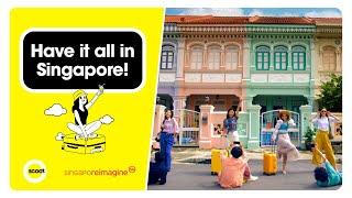 Have it all in Singapore! | flyscoot.com