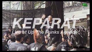 KEPARAT | Live at Up The Punks Agenda (Bulungan Open Air - Jakarta)