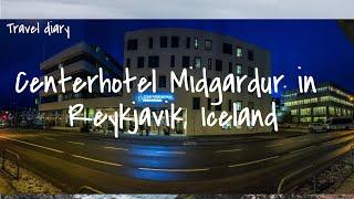 Centerhotel Midgardur Reykjavik