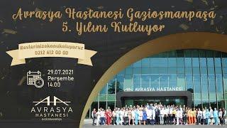 Avrasya Hastanesi Gaziosmanpaşa 5. Yıl Dönümü Kutlamaları